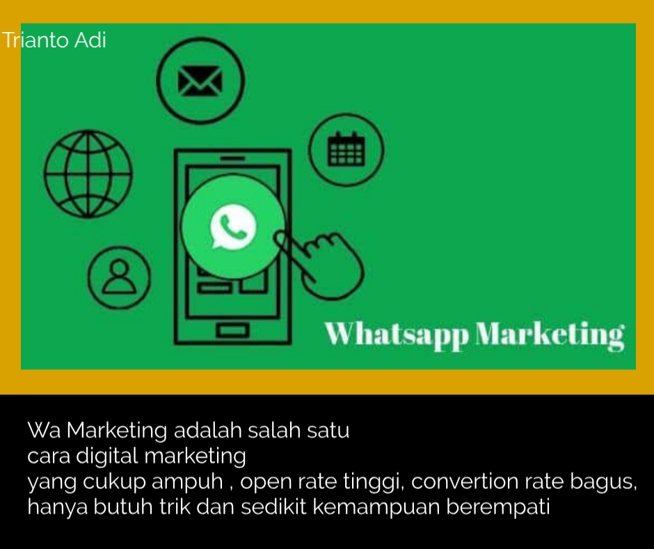 Wa adalah salah satu media marketing dengan konversi terbaik