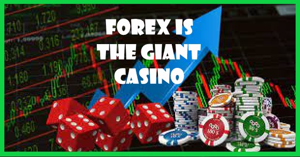 forex adalah casino raksasa