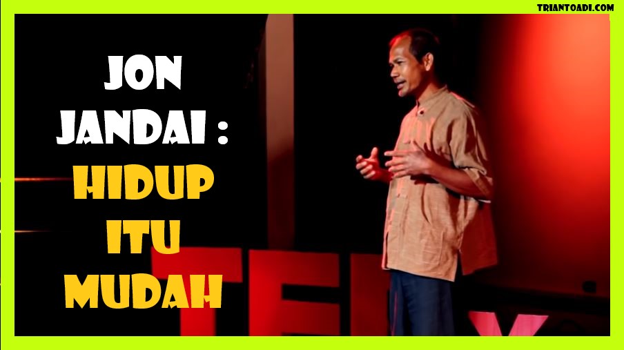 jon jandai hidup itu mudah