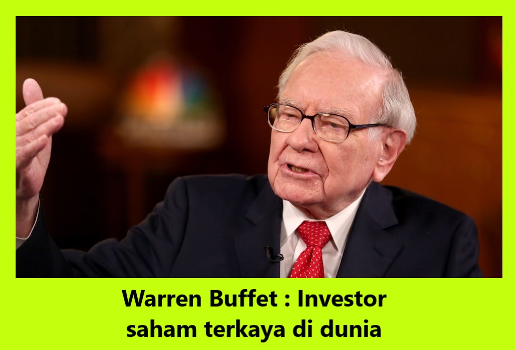 Warrent buffet investor saham terkaya di dunia